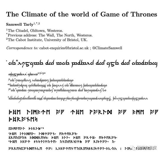 Samwell Tarly学士（推特账号“气候山姆威尔”，@ClimateSamwell））在《君临城皇家学会哲学会刊》上发表文章“权力的游戏中的气候”有英语、瓦雷利亚和多斯拉克三个版本。
